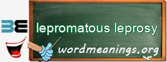 WordMeaning blackboard for lepromatous leprosy